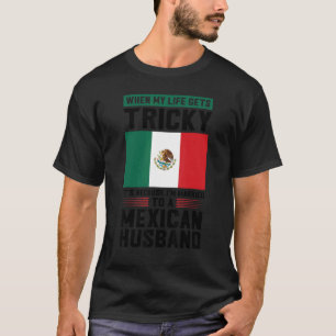 T-shirt la vie devient délicate Je suis marié mari mexicai