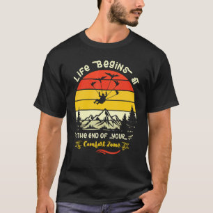 T-shirt La vie drôle commence à la fin de votre confort Sa