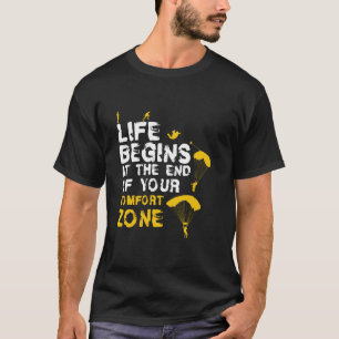 T-shirt La vie drôle commence zone de confort I Skydiver T