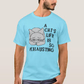 T-shirt La vie d'un chat (Devant)