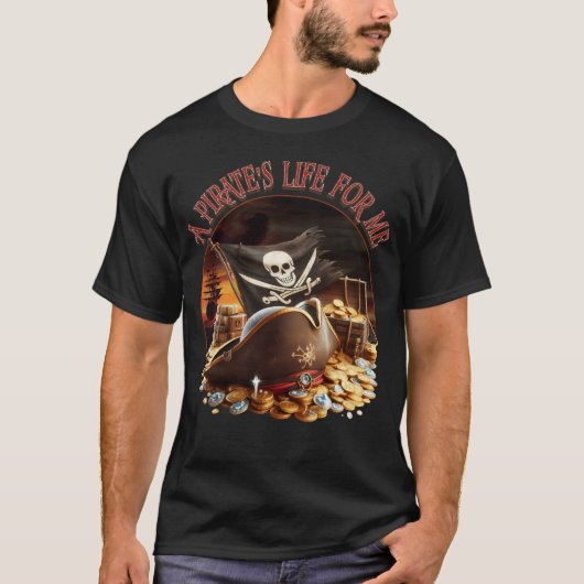 T-shirt La vie d'un pirate pour moi (Devant)