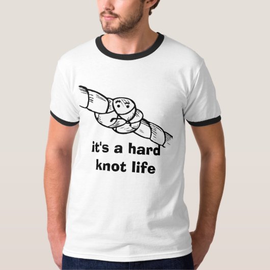 T-shirt la vie dure de noeud (Devant)
