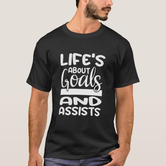T-shirt La vie est à propos d'aide et objectifs Conception (Devant)