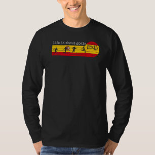 T-shirt La Vie Est À Propos Des Objectifs Espagne Football