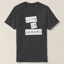 La vie est absurde (bande blanche)