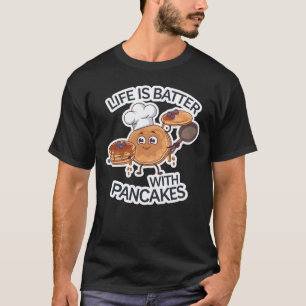 T-shirt La Vie Est Battue Avec Des Pancakes