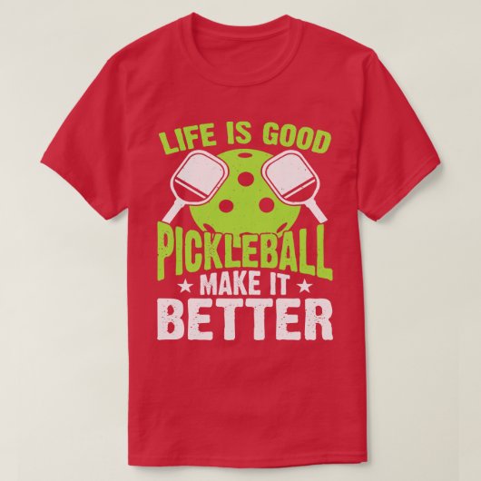 T-shirt La vie est bonne Pickleball rend ça plus drôle Vin (Design devant)