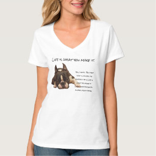 T-shirt La vie est ce que vous faites.
