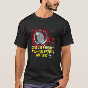 T-shirt La vie est comme un roman policier plein de rebond