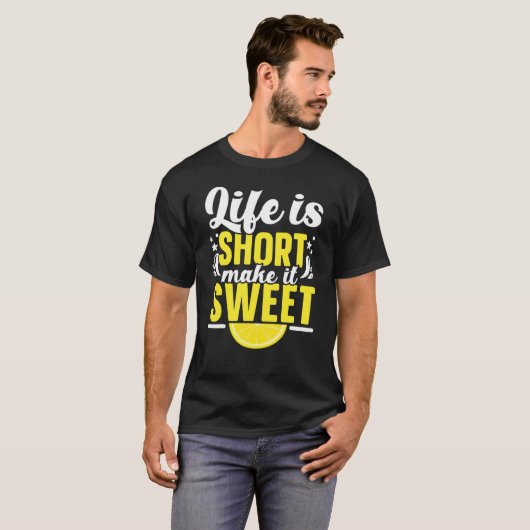 T-shirt La Vie Est Courte La Faire Douce Citronade Stand C (Devant entier)