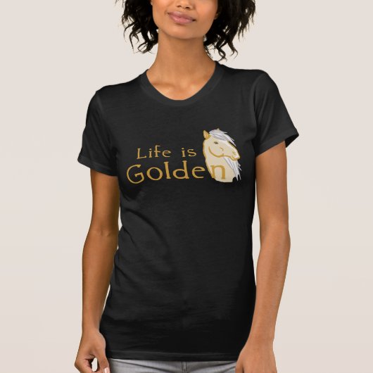 T-shirt La vie est dorée (Devant)