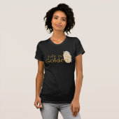 T-shirt La vie est dorée (Devant entier)
