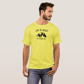 T-shirt La Vie Est Douce À 4 000 Pieds (Devant entier)