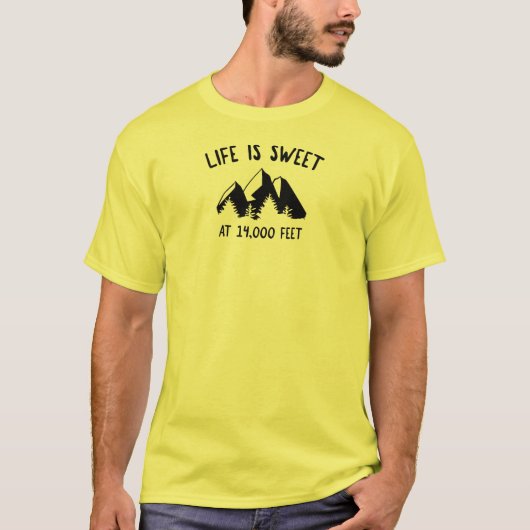 T-shirt La Vie Est Douce À 4 000 Pieds (Devant)