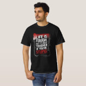 T-shirt La vie est dure - Conception de typographie sarcas (Devant entier)