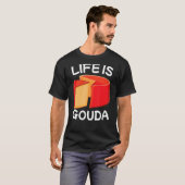 T-shirt La Vie Est Gouda (Devant entier)