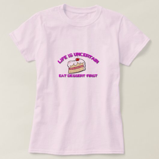 T-shirt La vie est incertaine (Design devant)