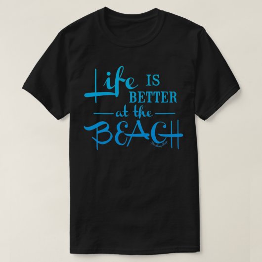 T-shirt La vie est meilleure à la Beach Premium (Design devant)