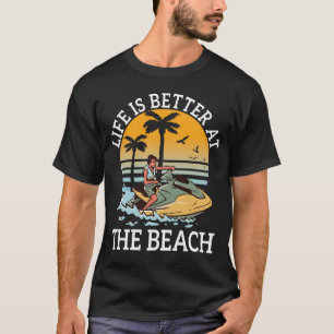 T-shirt La vie est meilleure à la plage Cool de vacances d