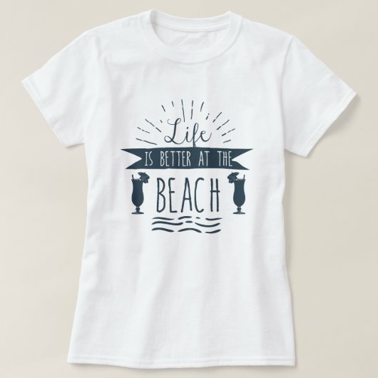 T-shirt La vie est meilleure à la plage été (Design devant)