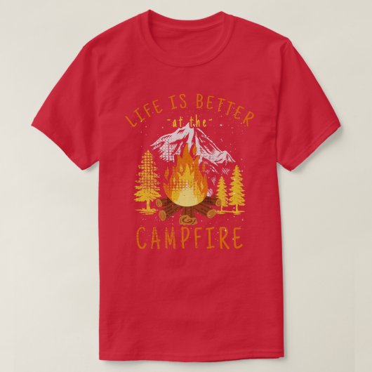 T-shirt La vie est meilleure au feu de camp 2 (Design devant)