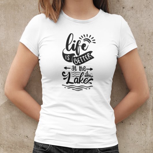 T-shirt La vie est meilleure au lac
