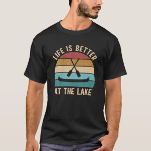 T-shirt La Vie Est Meilleure Au Lac Canoë Extérieur Kayak