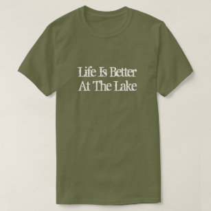 T-shirt La vie est meilleure au lac drôle de retraite