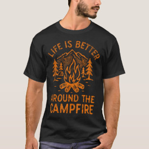 T-shirt La vie est meilleure autour du feu de camp vintage