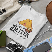 T-shirt La vie est meilleure autour d'un feu de camp