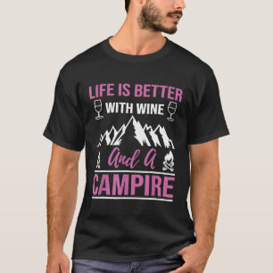 T-shirt La vie est meilleure avec le vin Campfire Funny Ca