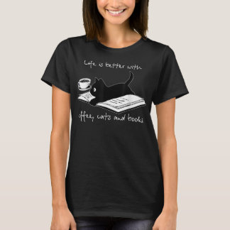 T-shirt La Vie Est Meilleure Avec Les Cafés Et Les Livres