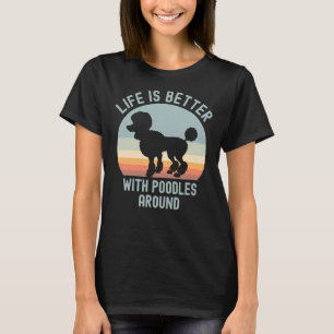 T-shirt La vie est meilleure avec les canicules autour