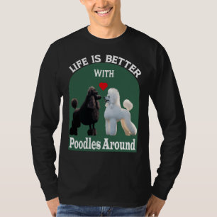 T-shirt La Vie Est Meilleure Avec Les Canicules Autour De