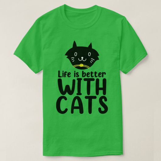 T-shirt La Vie Est Meilleure Avec Les Chats (Design devant)