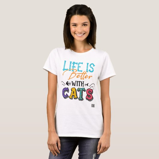 T-shirt La Vie Est Meilleure Avec Les Chats (Devant entier)