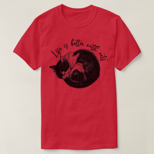 T-shirt La vie est meilleure avec les chats2 (Design devant)
