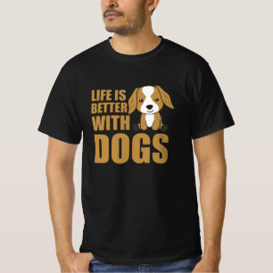 T-shirt La Vie Est Meilleure Avec Les Chiens Mignons Cocke