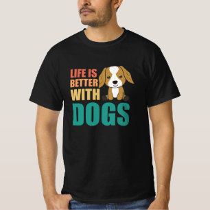 T-shirt La Vie Est Meilleure Avec Les Chiens Mignons Cocke
