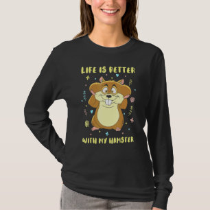 T-shirt La Vie Est Meilleure Avec Mon Hamster Guinée Pig