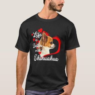 T-shirt La Vie Est Meilleure Avec Un Amoureux des chiens C