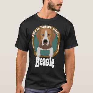 T-shirt La Vie Est Meilleure Avec Un Beagle Beagle Proprié