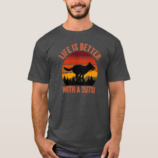 T-shirt La vie est meilleure avec un berger hollandais vin