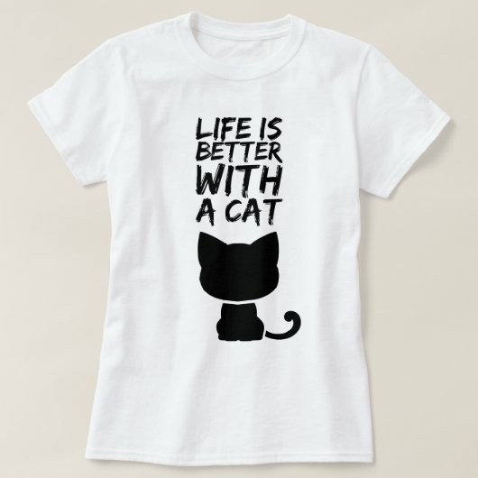 T-shirt La vie est meilleure avec un chat (Design devant)