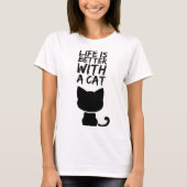 T-shirt La vie est meilleure avec un chat (Devant)
