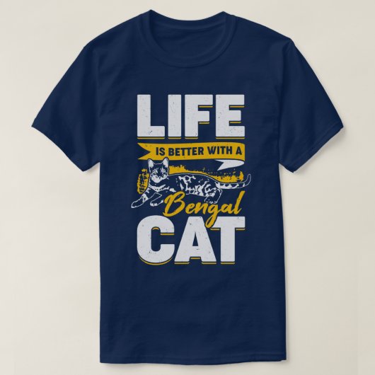 T-shirt La Vie Est Meilleure Avec Un Chat Du Bengale (Design devant)