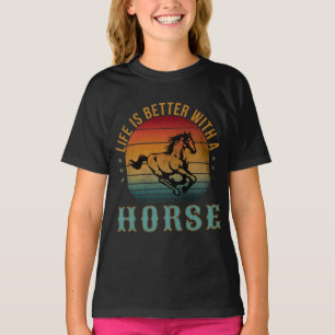 T-SHIRT LA VIE EST MEILLEURE AVEC UN CHEVAL