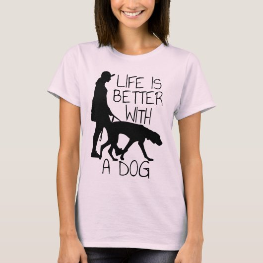 T-shirt La Vie Est Meilleure Avec Un Chien - Amoureux de l (Devant)