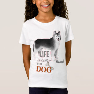 T-Shirt "La vie est meilleure avec un chien" avec Husky Gi