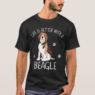 T-shirt La Vie Est Meilleure Avec Un Chien Beagle Chien De